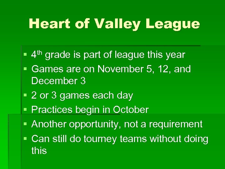 Heart of Valley League § 4 th grade is part of league this year
