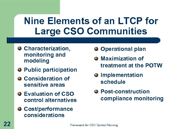 Nine Elements of an LTCP for Large CSO Communities Characterization, monitoring and modeling Public