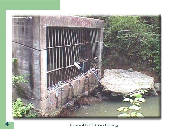 CSO Outfall 4 Framework for CSO Control Planning 