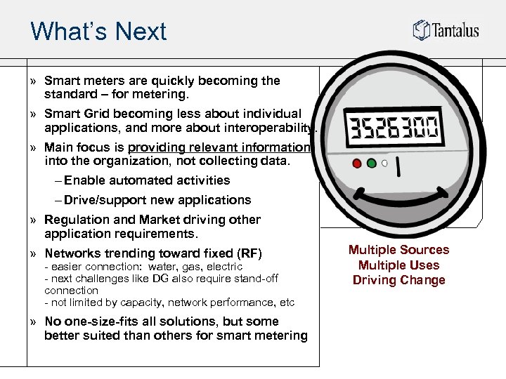 What’s Next » Smart meters are quickly becoming the standard – for metering. »