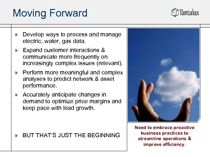 Moving Forward » Develop ways to process and manage electric, water, gas data. »