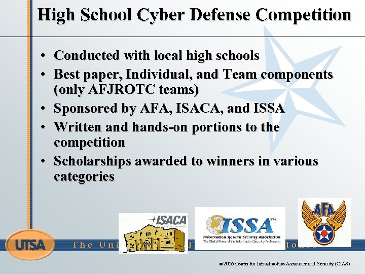 High School Cyber Defense Competition • Conducted with local high schools • Best paper,