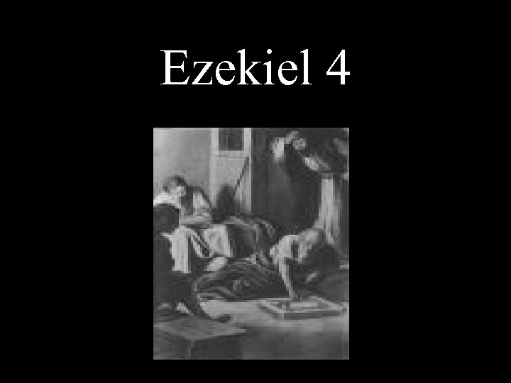 Ezekiel 4 