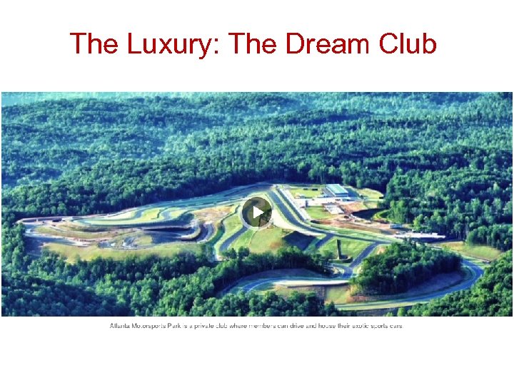 The Luxury: The Dream Club 
