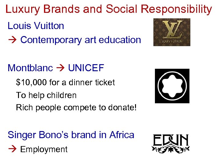 Luxury Brands and Social Responsibility Louis Vuitton Contemporary art education Montblanc UNICEF $10, 000