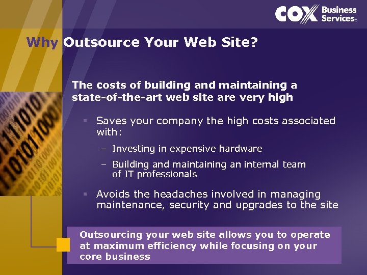 Why Outsource Your Web Site? The costs of building and maintaining a state-of-the-art web
