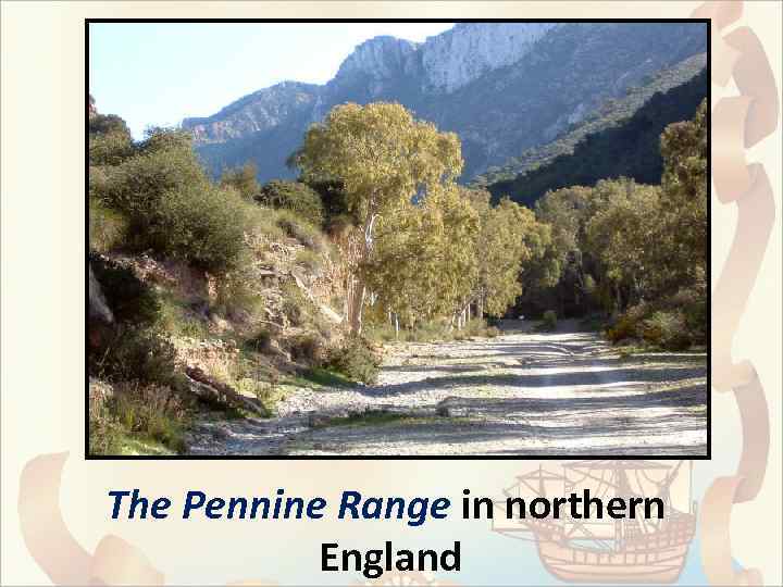 The Pennine Range in northern England 