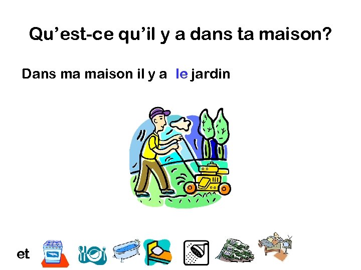 Est il a la maison