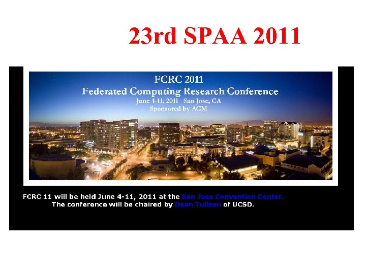 23 rd SPAA 2011 