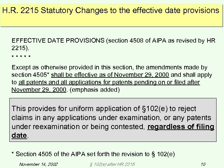 H. R. 2215 Statutory Changes to the effective date provisions EFFECTIVE DATE PROVISIONS (section