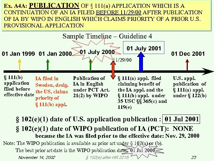 Ex. A 4 A: PUBLICATION OF § 111(a) APPLICATION WHICH IS A CONTINUATION OF
