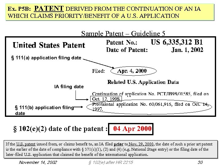 Ex. P 5 B: PATENT DERIVED FROM THE CONTINUATION OF AN IA WHICH CLAIMS