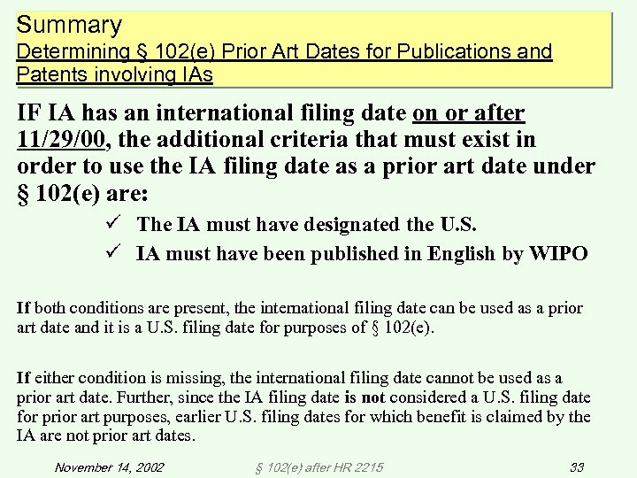 Summary Determining § 102(e) Prior Art Dates for Publications and Patents involving IAs IF