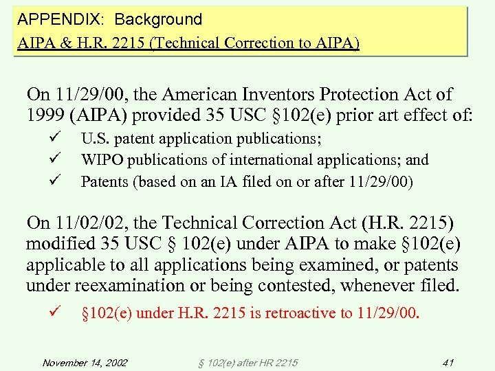 APPENDIX: Background AIPA & H. R. 2215 (Technical Correction to AIPA) On 11/29/00, the