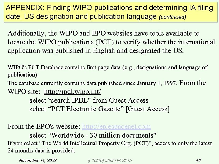 APPENDIX: Finding WIPO publications and determining IA filing date, US designation and publication language