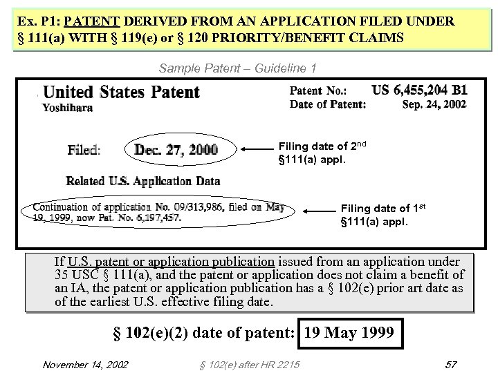 Ex. P 1: PATENT DERIVED FROM AN APPLICATION FILED UNDER § 111(a) WITH §