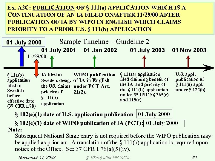 Ex. A 2 C: PUBLICATION OF § 111(a) APPLICATION WHICH IS A CONTINUATION OF