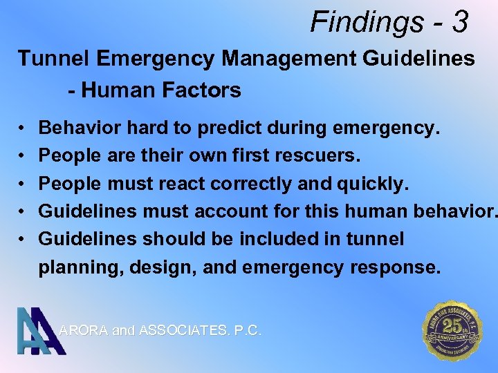 Findings - 3 Tunnel Emergency Management Guidelines - Human Factors • • • Behavior