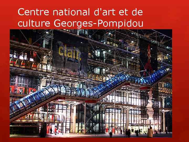 Centre national d'art et de culture Georges-Pompidou 