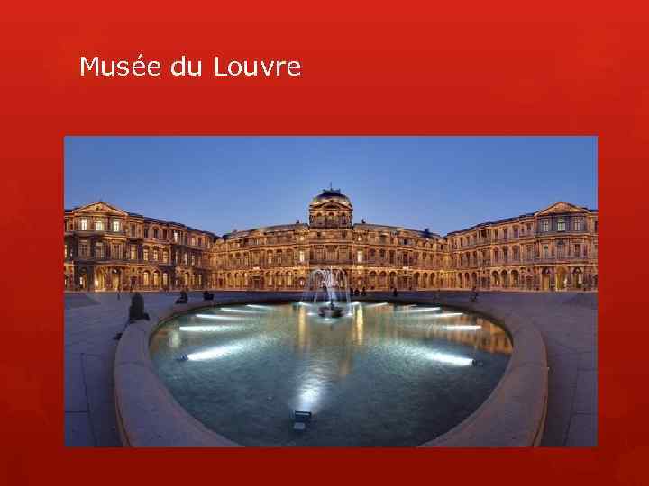 Musée du Louvre 