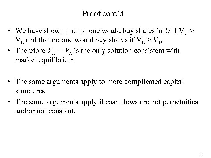 Proof cont’d • We have shown that no one would buy shares in U
