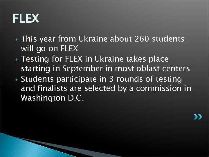 FLEX This year from Ukraine about 260 students will go on FLEX Testing for