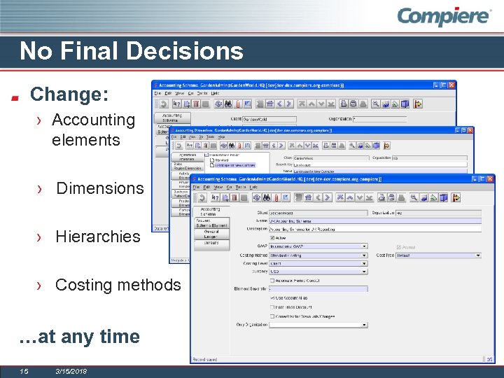 No Final Decisions Change: › Accounting elements › Dimensions › Hierarchies › Costing methods
