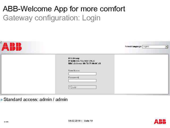 ABB-Welcome App for more comfort Gateway configuration: Login » Standard access: admin / admin