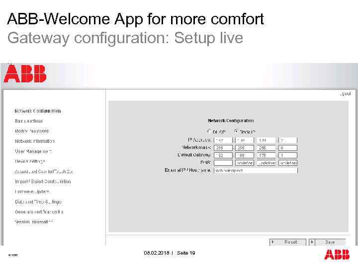 ABB-Welcome App for more comfort Gateway configuration: Setup live © ABB 08. 02. 2018