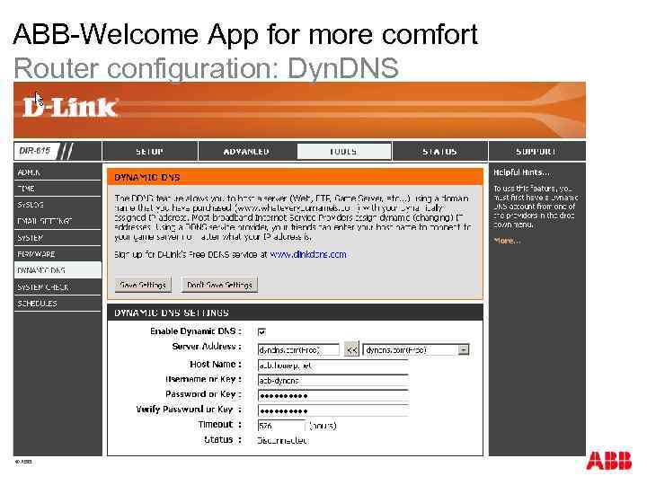 ABB-Welcome App for more comfort Router configuration: Dyn. DNS © ABB 