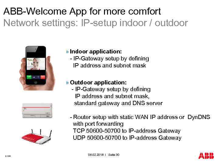 ABB-Welcome App for more comfort Network settings: IP-setup indoor / outdoor » Indoor application: