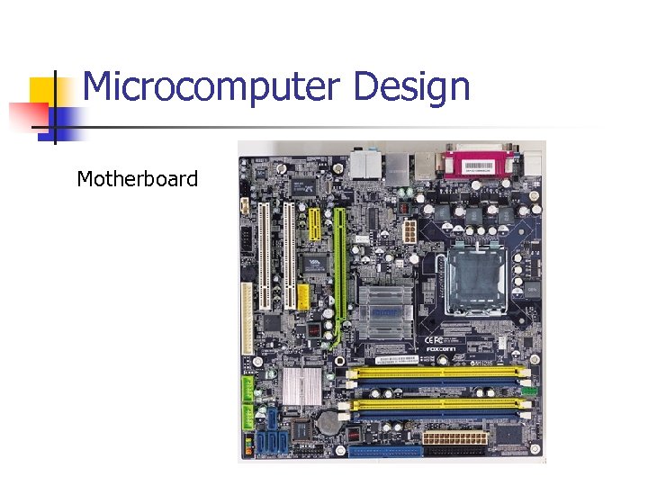 Microcomputer Design Motherboard 
