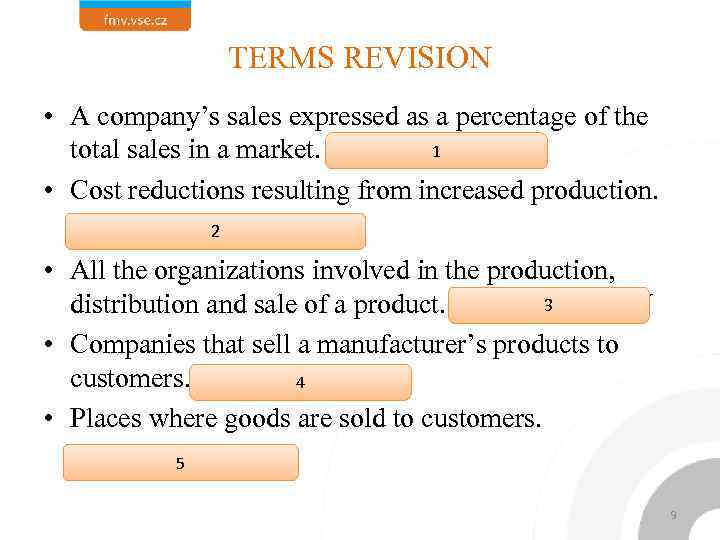 TERMS REVISION • A company’s sales expressed as a percentage of the 1 total