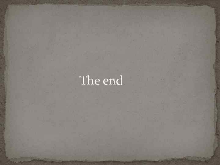 The end 