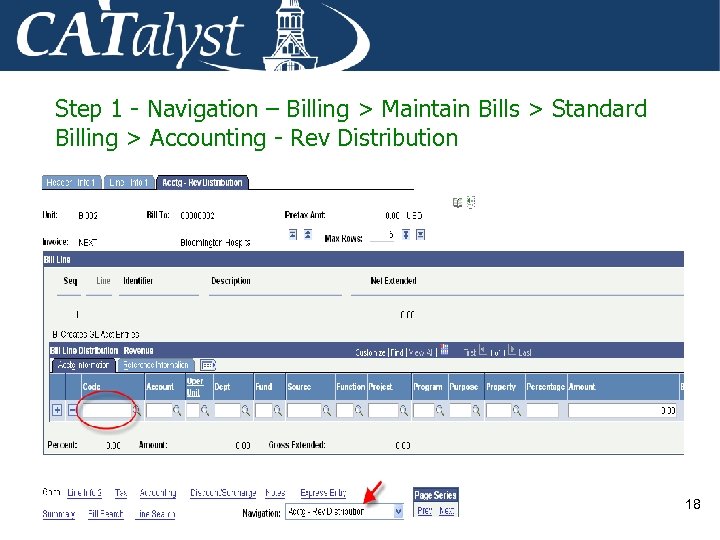 Step 1 - Navigation – Billing > Maintain Bills > Standard Billing > Accounting