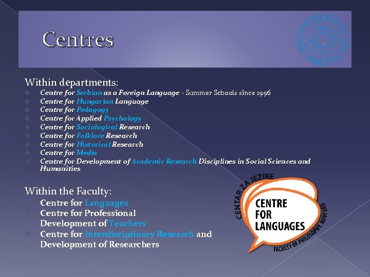 Centres Within departments: Centre for Serbian as a Foreign Language - Summer Schools since