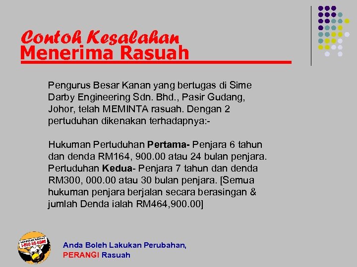 Contoh Kesalahan Menerima Rasuah Pengurus Besar Kanan yang bertugas di Sime Darby Engineering Sdn.