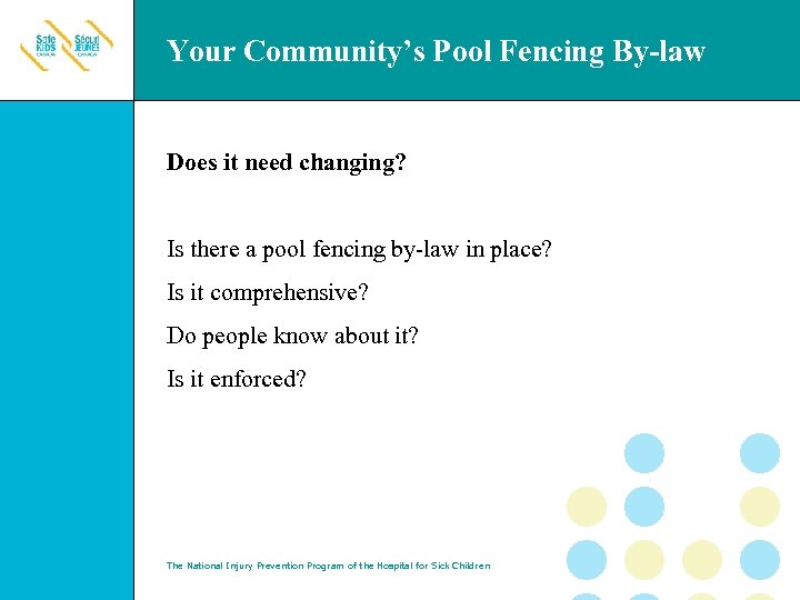 Your Community’s Pool Fencing By-law Does it need changing? Is there a pool fencing