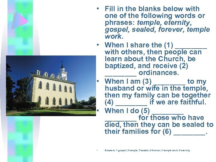  • Fill in the blanks below with one of the following words or