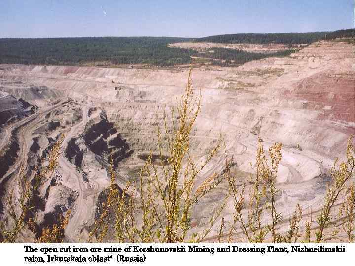 The open cut iron ore mine of Korshunovskii Mining and Dressing Plant, Nizhneilimskii raion,