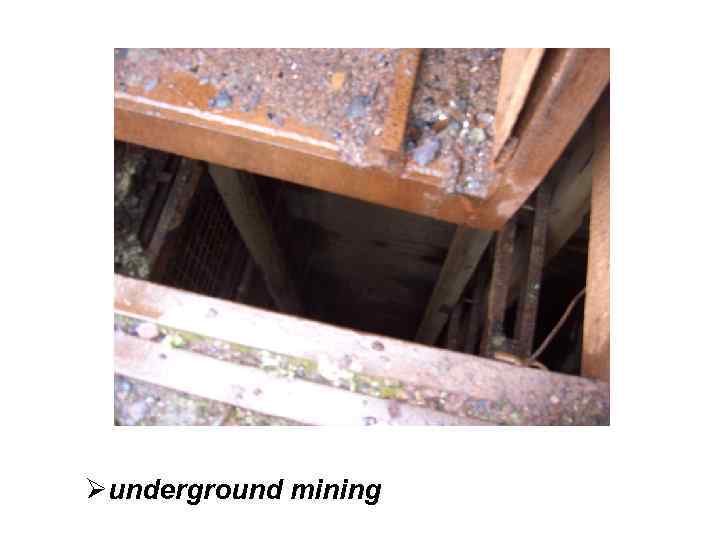 Øunderground mining 