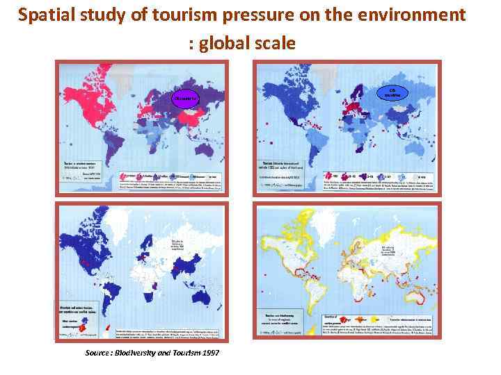 Spatial study of tourism pressure on the environment : global scale CIS countries Source