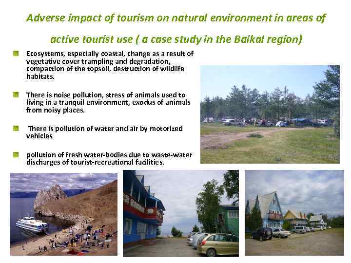 Positive and Negative Impact of Tourism on the