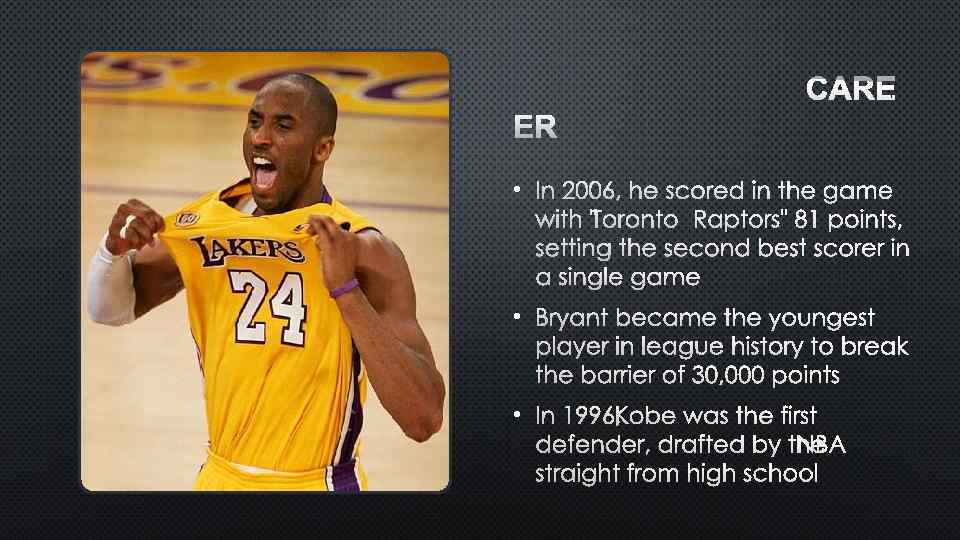  • IN 2006, HE SCORED IN THE GAME WITH "TORONTO RAPTORS" 81 POINTS,
