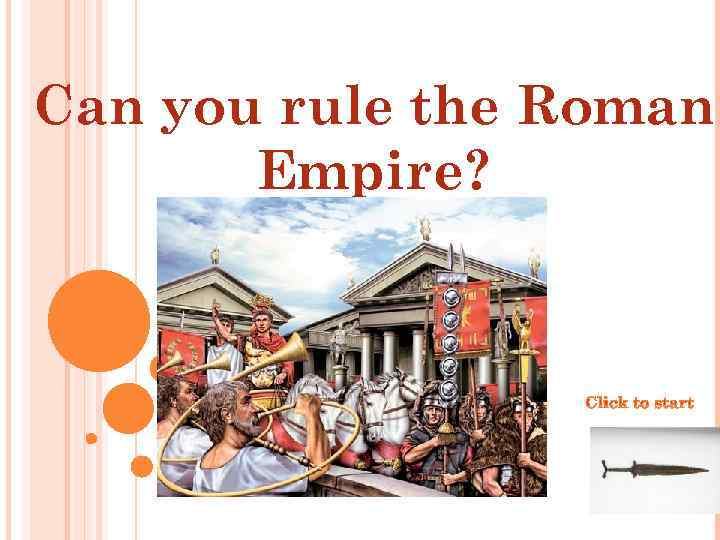 Can you rule the Roman Empire? 