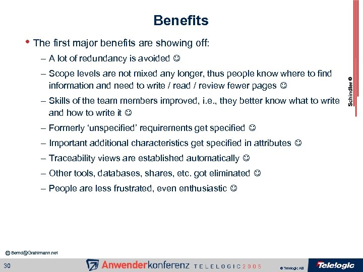 Benefits • The first major benefits are showing off: – A lot of redundancy