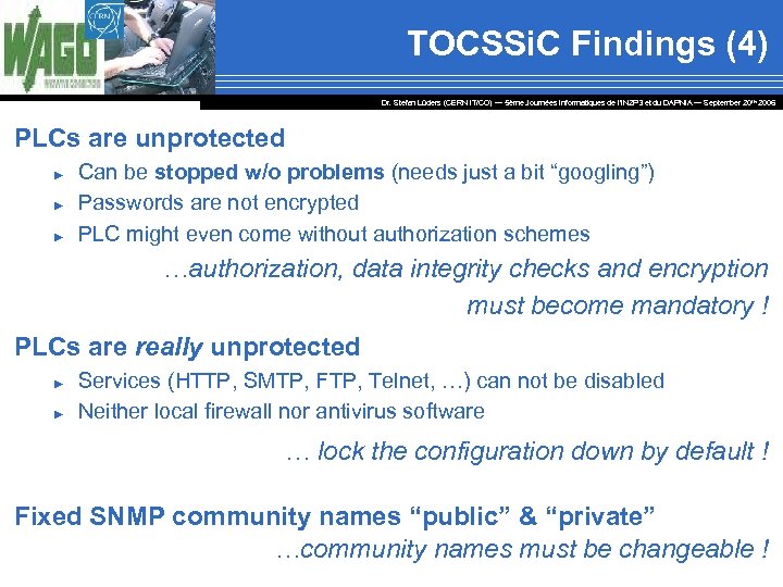 TOCSSi. C Findings (4) Dr. Stefan Lüders (CERN IT/CO) ― 5ème Journées Informatiques de