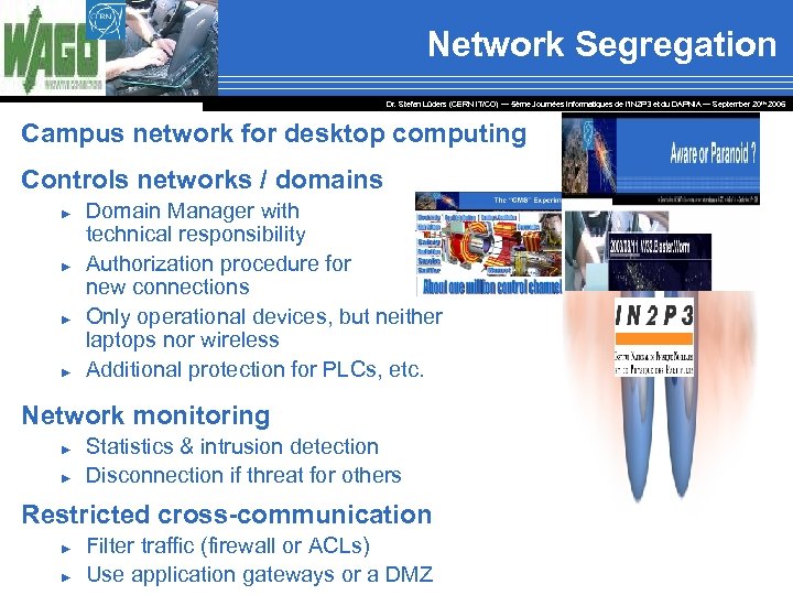 Network Segregation Dr. Stefan Lüders (CERN IT/CO) ― 5ème Journées Informatiques de l’IN 2