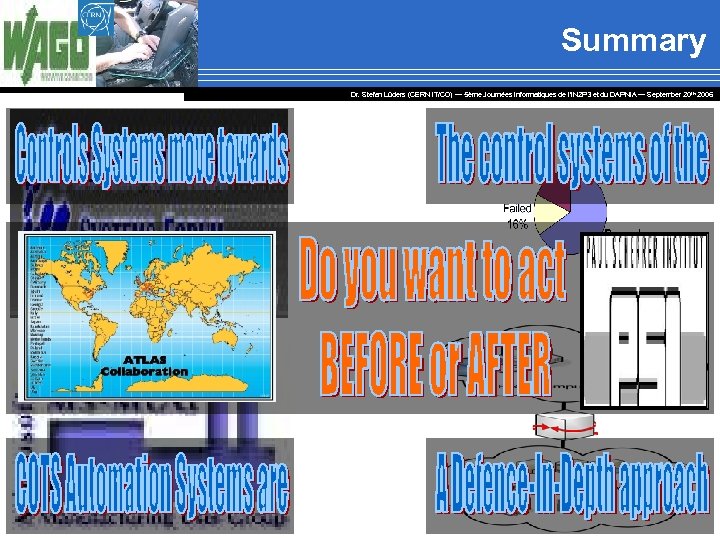 Summary Dr. Stefan Lüders (CERN IT/CO) ― 5ème Journées Informatiques de l’IN 2 P