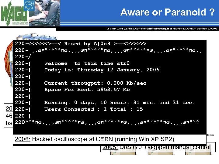 Aware or Paranoid ? Dr. Stefan Lüders (CERN IT/CO) ― 5ème Journées Informatiques de